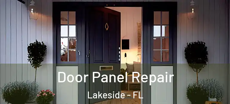  Door Panel Repair Lakeside - FL