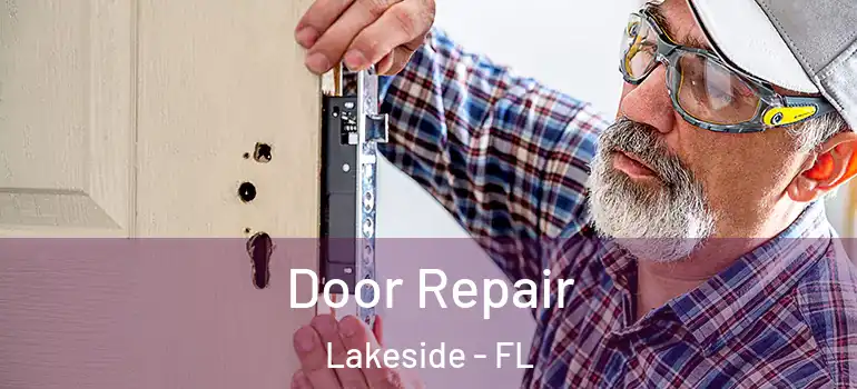  Door Repair Lakeside - FL