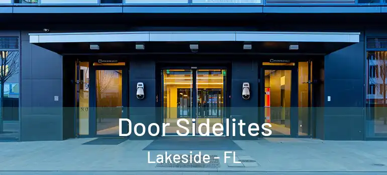  Door Sidelites Lakeside - FL