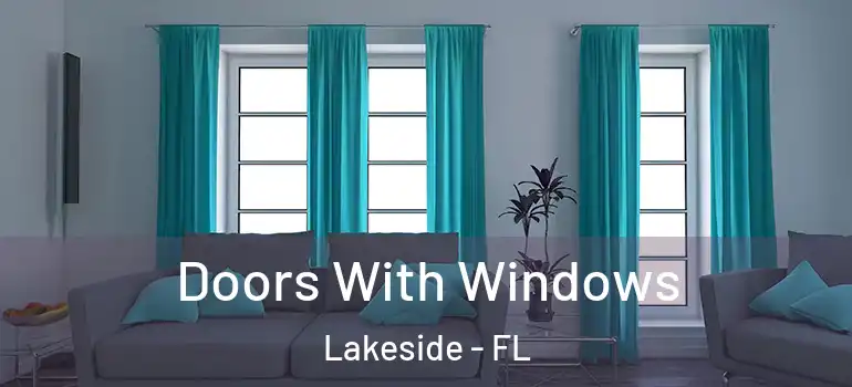  Doors With Windows Lakeside - FL
