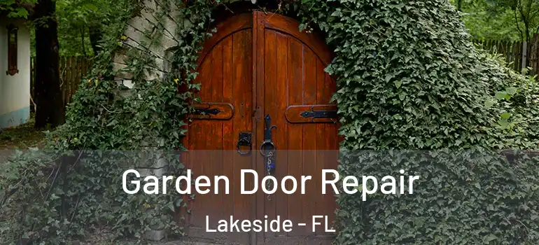  Garden Door Repair Lakeside - FL