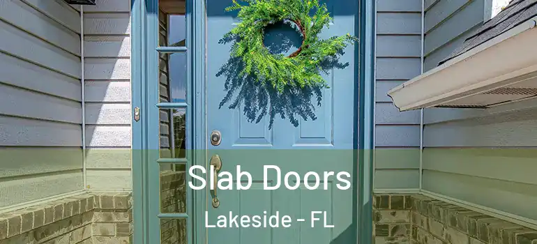  Slab Doors Lakeside - FL